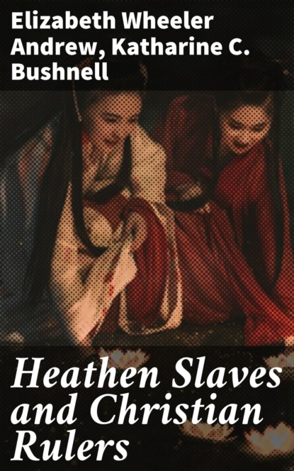 

Heathen Slaves and Christian Rulers