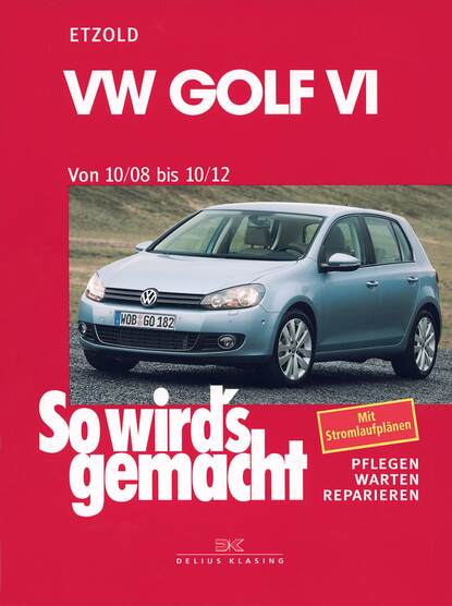 Rüdiger Etzold - VW Golf VI 10/08-10/12