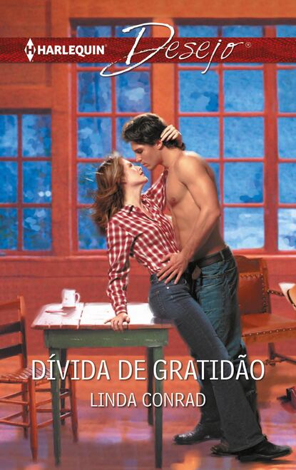 Linda Conrad - Dívida de gratidão