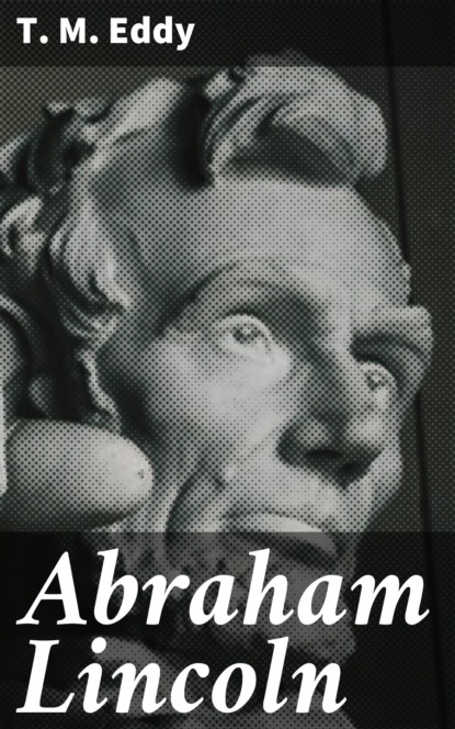 

Abraham Lincoln
