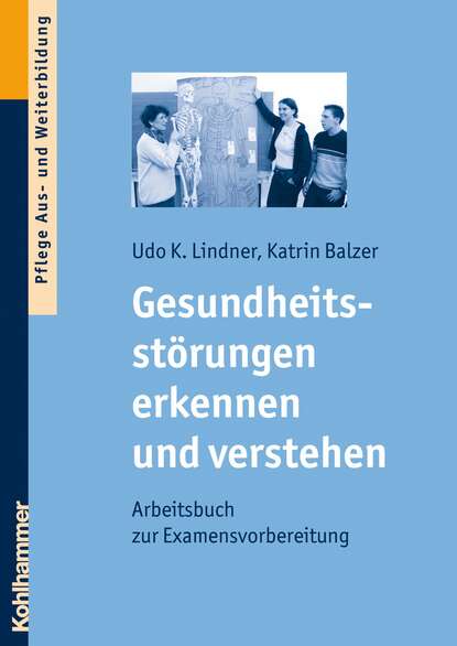 

Gesundheitsstörungen erkennen und verstehen