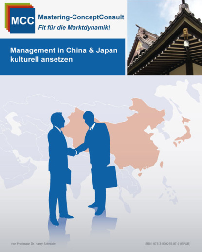 Prof. Dr. Harry Schröder - Management in China & Japan kulturell ansetzen