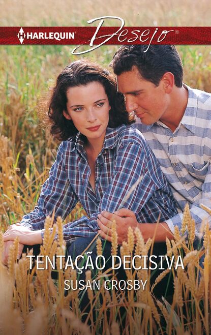 Susan Crosby - Tentação decisiva