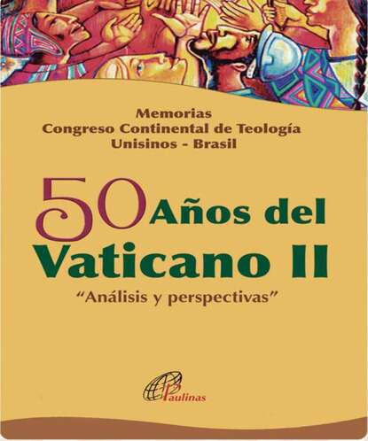 Congreso Continental de Teología-Brasil - 50 años del Vaticano ll