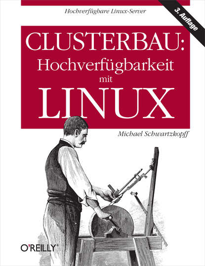 Michael Schwarzkopff - Clusterbau: Hochverfügbarkeit mit Linux