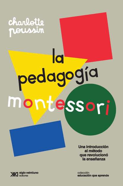 Charlotte Poussin - La pedagogía Montessori
