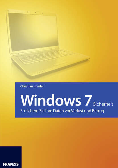 Christian  Immler - Windows 7 - Sicherheit