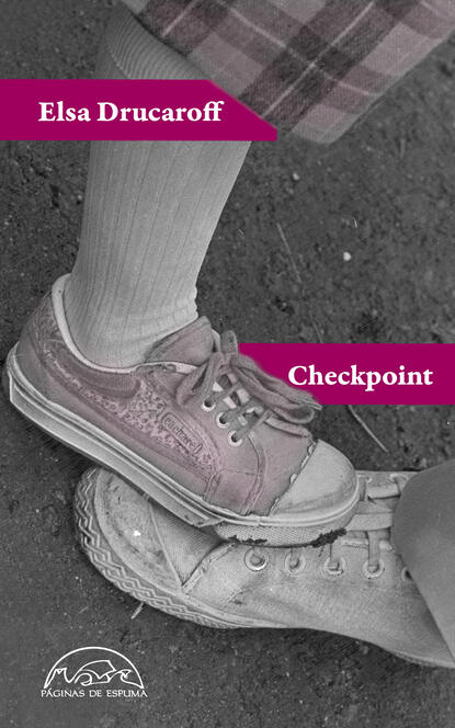 Elsa Drucaroff - Checkpoint