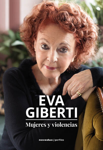 Eva Giberti - Mujeres y violencias