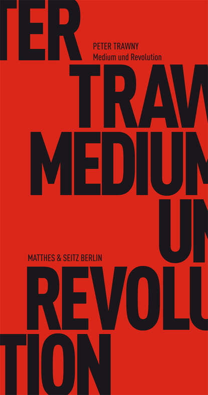 Peter  Trawny - Medium und Revolution