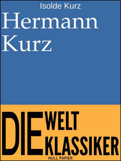 Isolde Kurz - Hermann Kurz