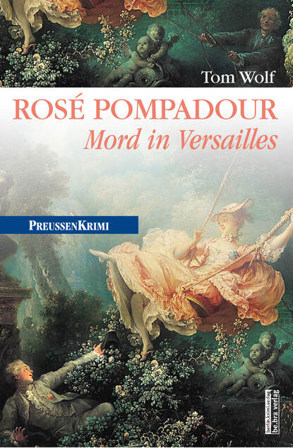 Rosé Pompadour (anno 1755) (Tom  Wolf). 