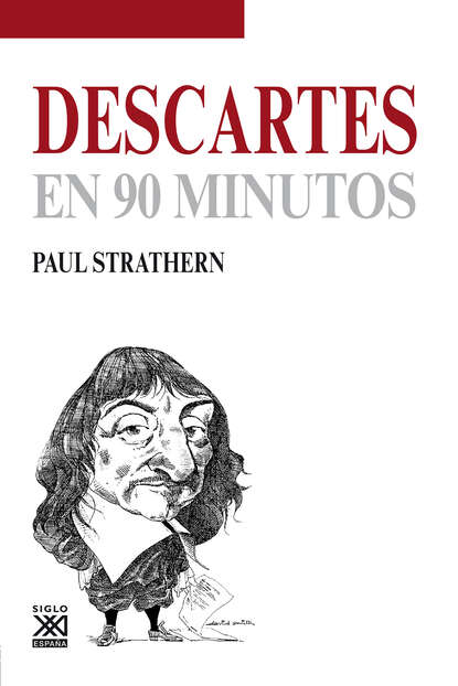 Paul  Strathern - Descartes en 90 minutos