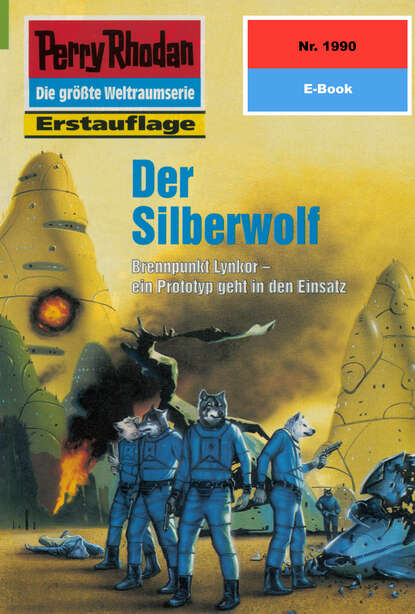 Arndt Ellmer - Perry Rhodan 1990: Der Silberwolf