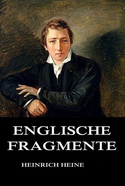 Heinrich Heine — Englische Fragmente