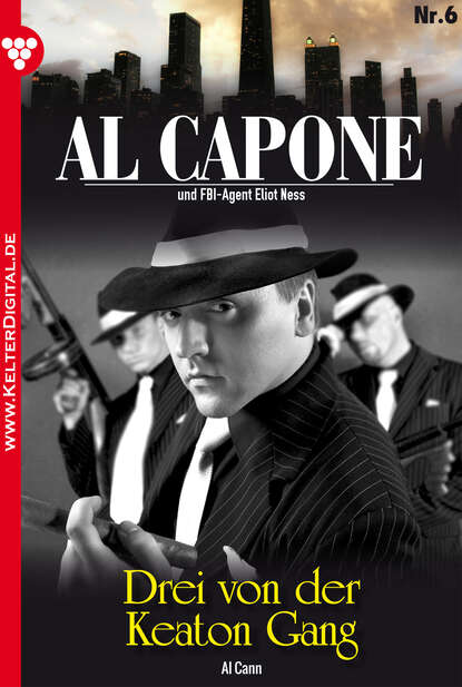 

Al Capone 6 – Kriminalroman