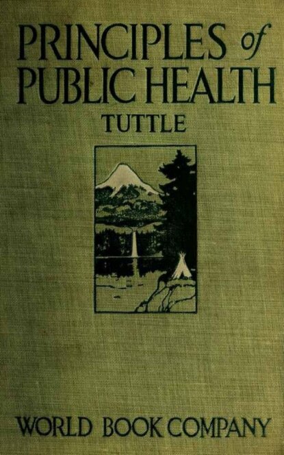 Thos. D. Tuttle - Principles of Public Health