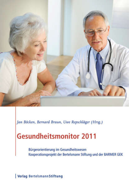 Gesundheitsmonitor 2011 (Группа авторов). 