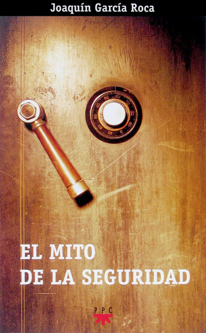 

El mito de la seguridad