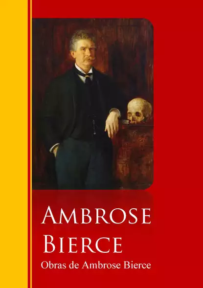 Обложка книги Obras de Ambrose Bierce, Амброз Бирс