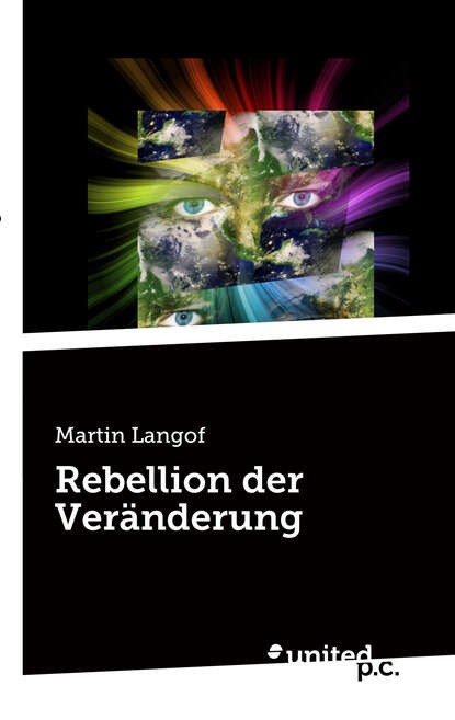 

Rebellion der Veränderung