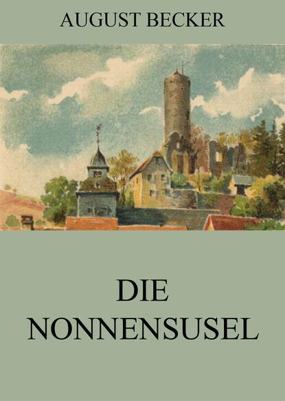

Die Nonnensusel