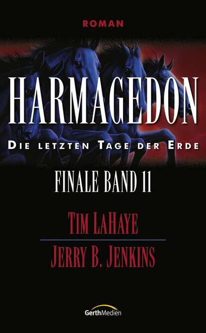 Tim  LaHaye - Harmagedon - Finale 11