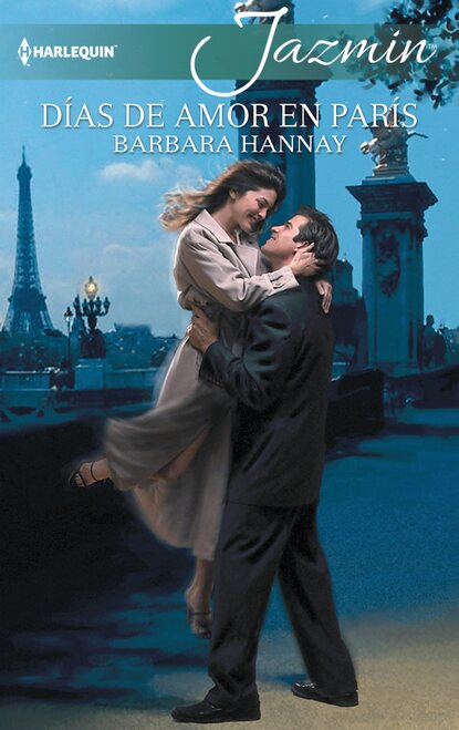 Barbara Hannay - Días de amor en París