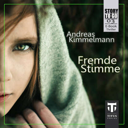 

Story to go - 03 - Fremde Stimme