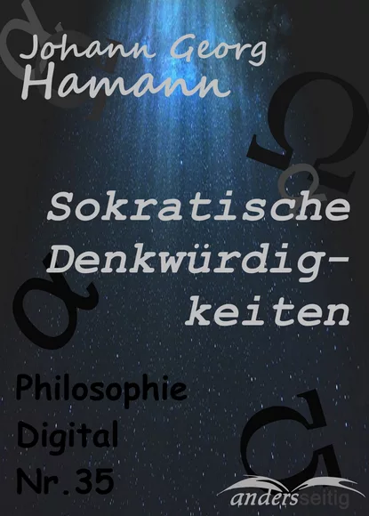 Обложка книги Sokratische Denkwürdigkeiten, Johann Georg  Hamann