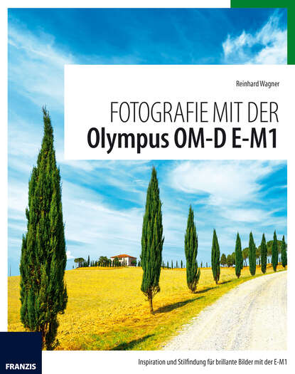 

Fotografie mit der Olympus OM-D E-M1