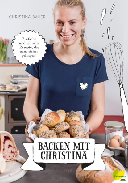 Обложка книги Backen mit Christina, Christina Bauer