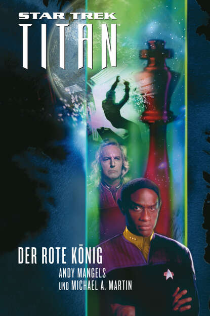 Andy  Mangels - Star Trek - Titan 2: Der rote König