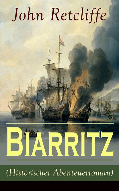 

Biarritz (Historischer Abenteuerroman)