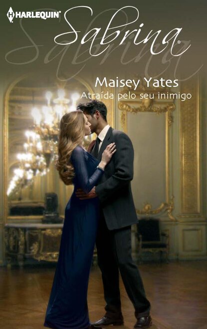 Maisey Yates - Atraída pelo seu inimigo