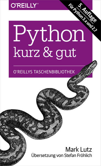 Mark  Lutz - Python kurz & gut