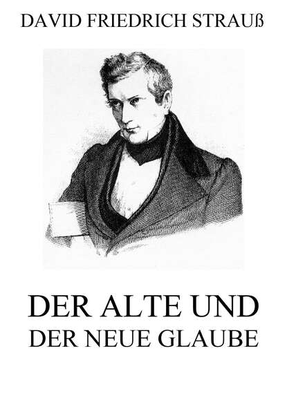 

Der alte und der neue Glaube