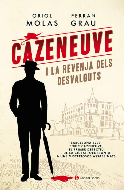 Cazeneuve i la revenja dels desvalguts (Ferran Grau). 