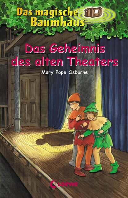 Mary Pope Osborne - Das magische Baumhaus (Band 23) - Das Geheimnis des alten Theaters