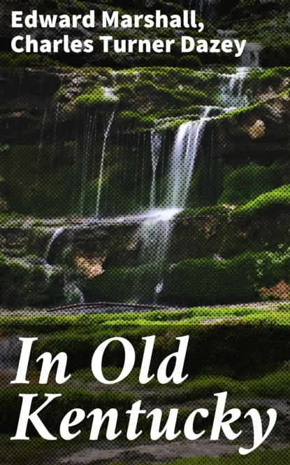 

In Old Kentucky