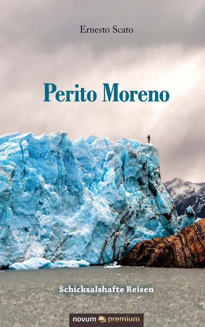 Ernesto Scato - Perito Moreno