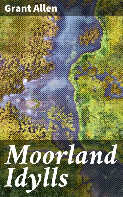 Allen Grant - Moorland Idylls