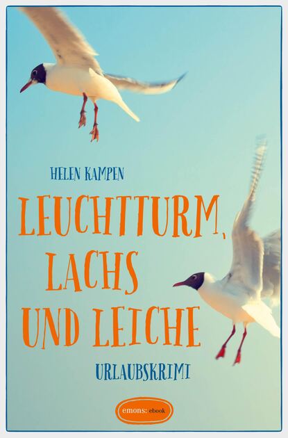 Helen Kampen - Leuchtturm, Lachs und Leiche