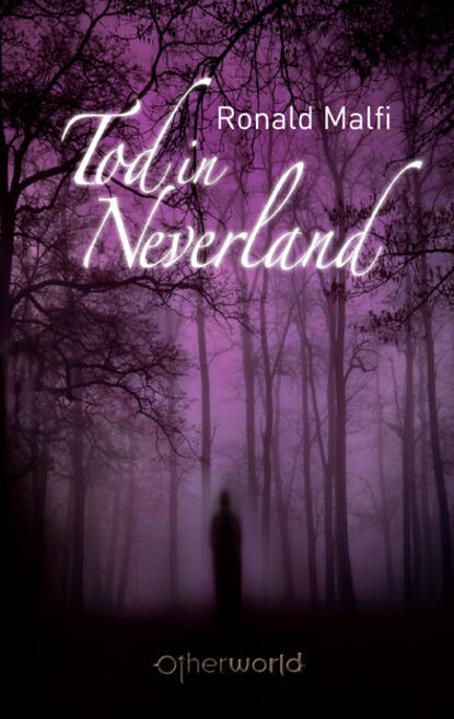 Ronald  Malfi - Tod in Neverland