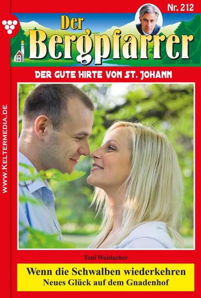 Toni Waidacher - Der Bergpfarrer 212 – Heimatroman