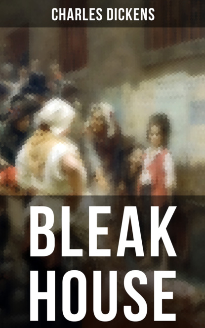 

Bleak House