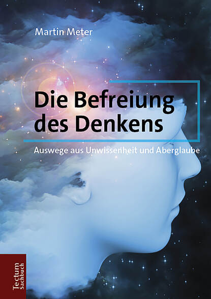 Die Befreiung des Denkens (Martin Meter). 