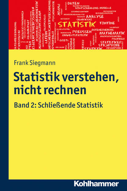 Frank Siegmann - Statistik verstehen, nicht rechnen