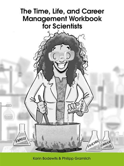 Karin Bodewits — The Time, Life, and Career Management Workbook for Scientists