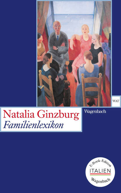 Natalia Ginzburg - Familienlexikon